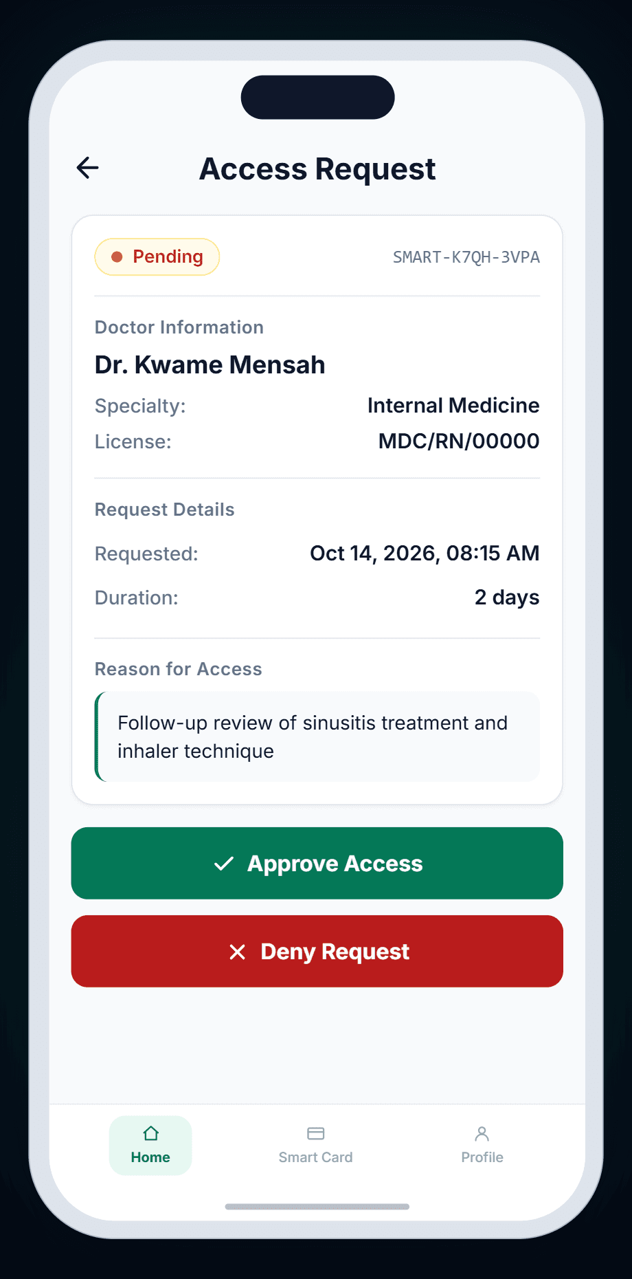 Access Request screen showing a pending request from Dr. Kwame Mensah, Internal Medicine, for 2 days, with Approve Access and Deny Request buttons